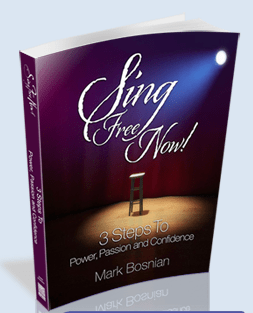 Sing Free Now! 3 Steps To Power, Passion and Confidence